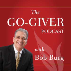 The Go-Giver Podcast with Bob Burg
